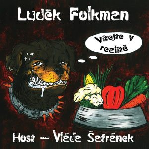 Luděk Folkman a Vláďa Šafránek: Vítejte v realitě (LP)