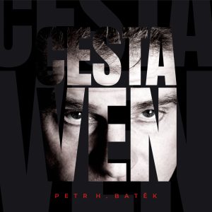 Petr H. Batěk: Cesta ven (CD)